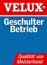 Velux - Geschulter Betrieb